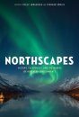 Northscapes: History, Technology and the Making of Northern Environments