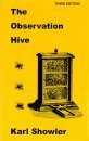 The Observation Hive