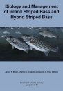 Biology and Management of Inland Striped Bass and Hybrid Striped Bass