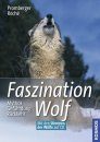 Faszination Wolf