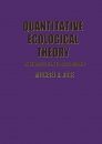 Quantitative Ecological Theory
