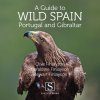 A Guide to Wild Spain, Portugal and Gibraltar
