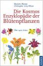 Die Kosmos-Enzyklopädie der Blütenpflanzen: Über 2400 Arten [The Kosmos Encyclopaedia of Flowering Plants: More Than 2400 Species]