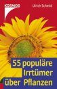 55 Populäre Irrtümer über Pflanzen