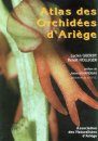 Atlas des Orchidées d'Ariège [Atlas of the Orchids of Ariège]