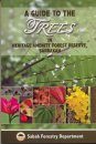 A Guide to the Trees in Heritage Amenity Forest Reserve, Sandakan