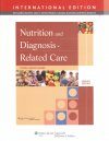 Nutrition and Diagnosis-Related Care (International Edition)