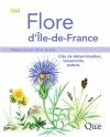 Flore d'Île-de-France, Volume 2: Clés de Détermination, Taxonomie, Statuts [Flora of Île-de-France, Volume 2: Determination Keys, Taxonomy and Statuses]