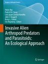 Invasive Alien Arthropod Predators and Parasitoids