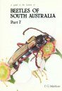 A Guide to the Genera of Beetles of South Australia, Part 7
