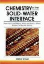 Chemistry of the Solid-Water Interface