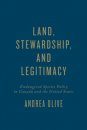 Land, Stewardship, and Legitimacy