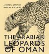 The Arabian Leopards of Oman