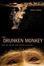 The Drunken Monkey
