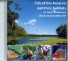 Fish of the Amazon and their Habitats