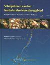 Schelpdieren van het Nederlandse Noordzeegebied: Ecologische Atlas van de Mariene Weekdieren (Mollusca) [Shellfish of the Dutch North Sea Area: Ecological Atlas of Marine Molluscs (Mollusca)]
