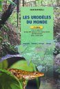 Les Urodèles du Monde [The Urodela of the World]