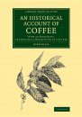 An Historical Account of Coffee