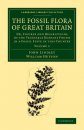 The Fossil Flora of Great Britain, Volume 2