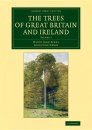 The Trees of Great Britain and Ireland, Volume 2