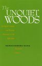 The Unquiet Woods
