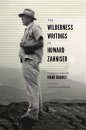 The Wilderness Writings of Howard Zahniser