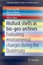 Mollusk Shells As Bio-Geo-Archives