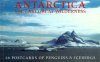 Antarctica: The Last Great Wilderness - 16 Postcards of Penguins & Icebergs