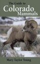 The Guide to Colorado Mammals