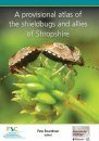 A Provisional Atlas of the Shieldbugs and Allies of Shropshire