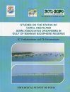 Studies on the Status of Coral Reefs and Some Associated Organisms in Gulf of Mannar Biosphere Reserve