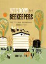 Wisdom for Beekeepers