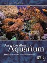 Korallenriff-Aquarium, Band 2: Aquarientypen, Einrichtung, Krankheiten [Coral Reef Aquaria, Volume 2: Aquarium Types, Furnishings, Diseases]