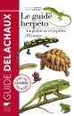 Le Guide Herpéto: Amphibiens et Reptiles d'Europe [Field Guide to the Reptiles and Amphibians of Britain and Europe]