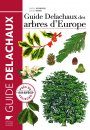 Guide Delachaux des Arbres d'Europe [Collins Tree Guide]