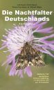 Die Nachtfalter Deutschlands: Ein Feldführer [The Moths of Germany: A Field Guide]