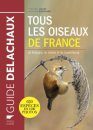 Tous les Oiseaux de France, de Belgique, de Suisse et du Luxembourg [All the Birds of France, Belgium, Switzerland and Luxemburg]