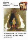 Berliner Höhlenkundliche Berichte, Volume 35: Resources on the Speleology of Meghalaya State, India, Part 2: Garo Hills