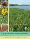 Ecology of Freshwater and Estuarine Wetlands