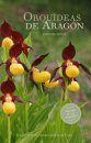 Orquídeas de Aragón [Orchids of Aragón]