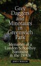 Grey Daggers and Minotaurs in Greenwich Park
