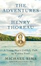 The Adventures of Henry Thoreau