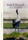 Birds and Mammals of Ladakh