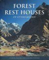 Forest Rest Houses of Uttarakhand