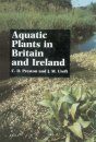 Aquatic Plants in Britain and Ireland
