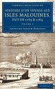 Histoire d'un Voyage aux Isles Malouines, Fait en 1763 et 1764, Volume 1