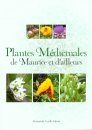 Plantes Médicinales de Maurice et d'Ailleurs [Medicinal Plants of Mauritius and of the World]