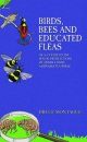 Birds, Bees and Educated Fleas