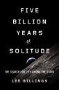 Five Billion Years of Solitude