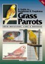 A Guide to Neophemas and Psephotus Grass Parrots